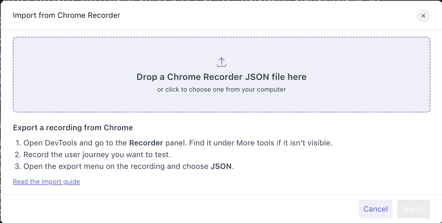Import from Chrome Recorder dialog with a drop zone and export instructions
